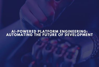 AI-Powered Platform Engineering Automating the Future of Development (1)